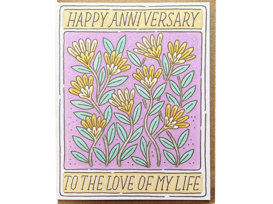 Happy Anniversary Love of My Life Card