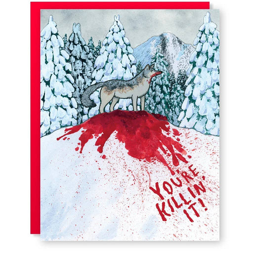 Wolf Youre Killin It Blood Card