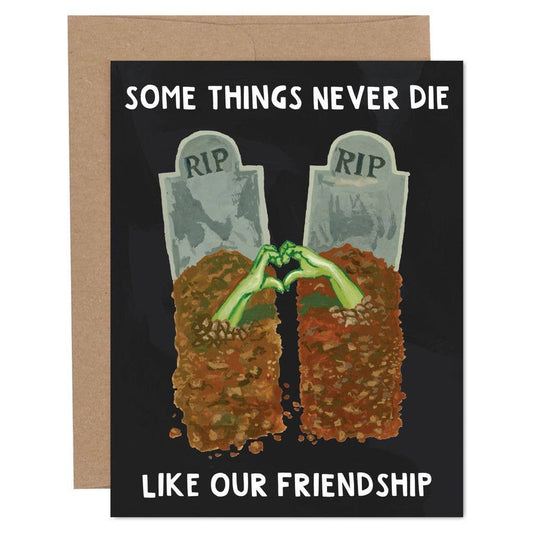 Some Things Never Die Card