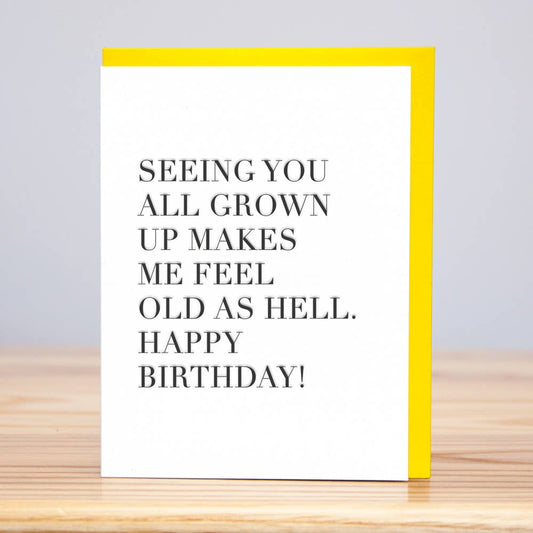 Feel Old As Hell Birthday Card