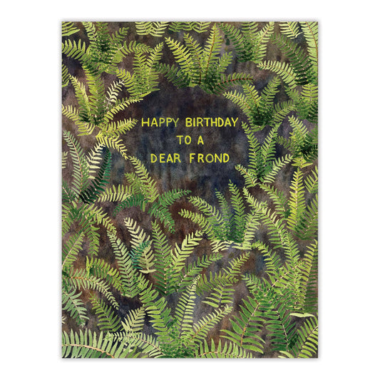 Dear Frond Birthday Card