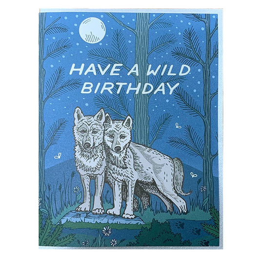 Have a Wild Birthday Wolves Card