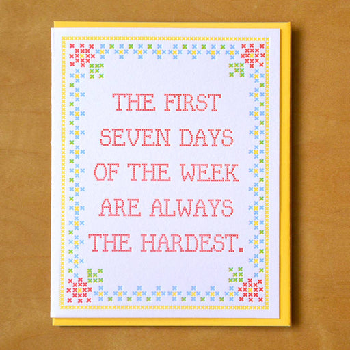 First Seven Days of the Week Are Hardest Card