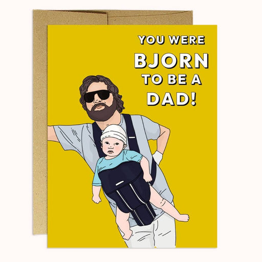 You Were Bjorn To Be A Dad Baby Hangover Card