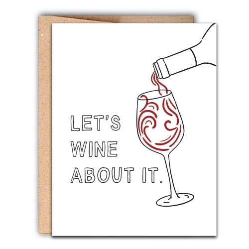 Lets Wine About It Card