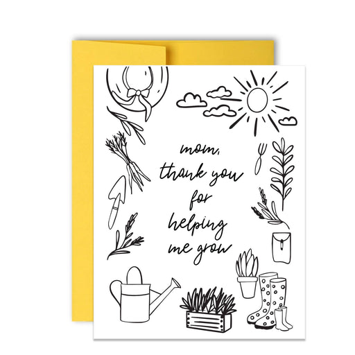 Mom Thank You For Helping Me Grow Gardening Card