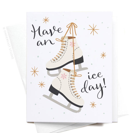 Have An Ice Day Ice Skates Card