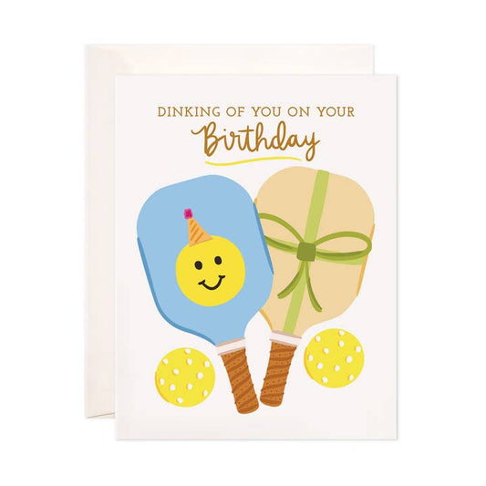 Pickleball Dinking of You Birthday Card