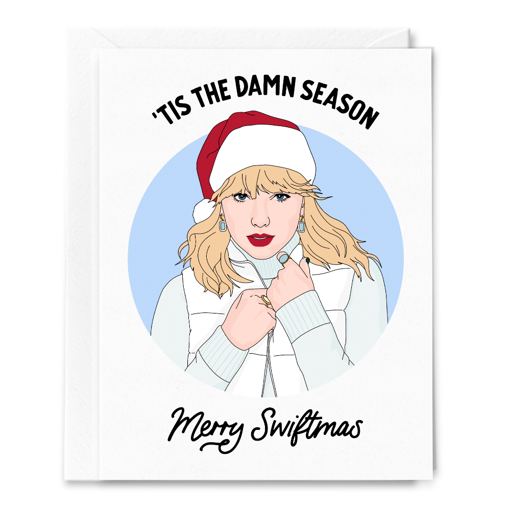 Tis the Damn Season Swiftmas Taylor Swift Card — Marrygrams
