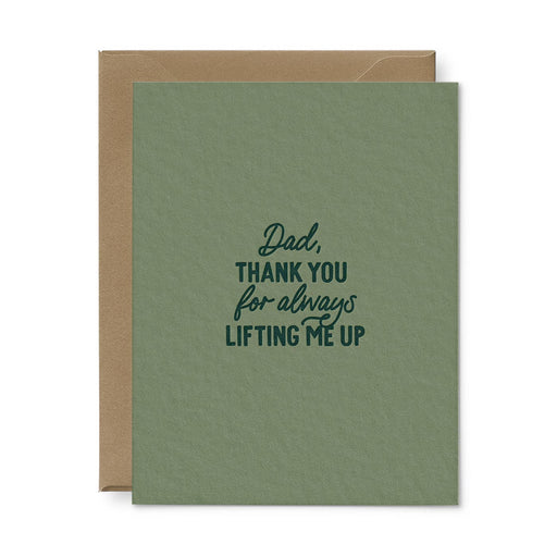 Dad Thanks for Always Lifting Me Up Card