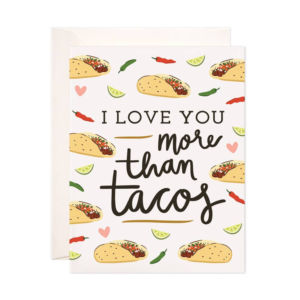 More Than Tacos Love Card