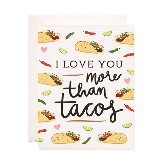 More Than Tacos Love Card