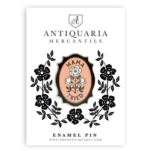 Mama Tried Enamel Pin