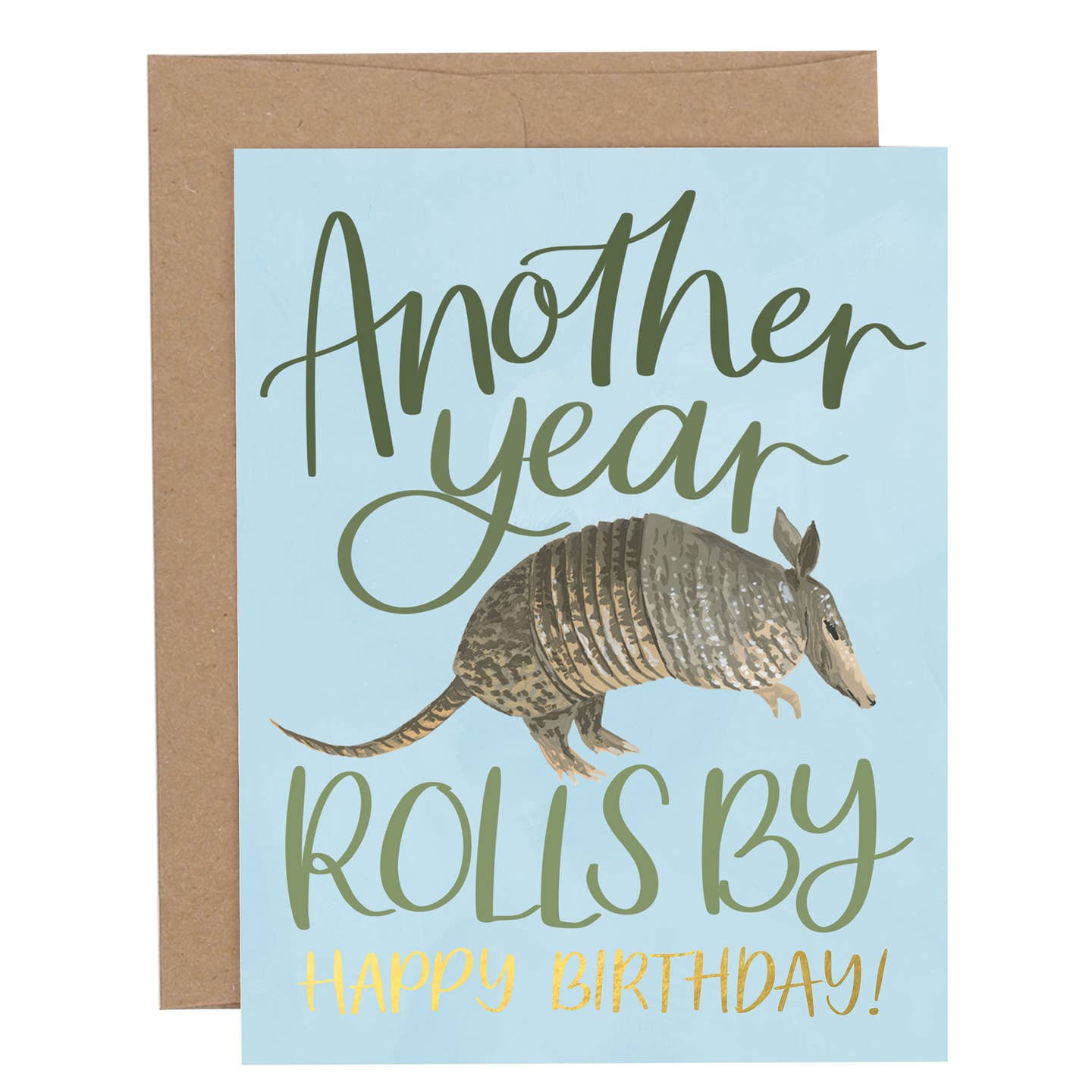 Armadillo Another Year Rolls By Birthday Card