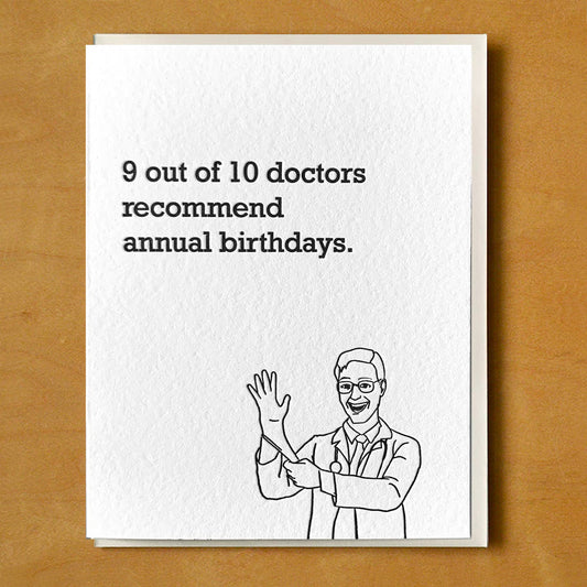 9 Out of 10 Doctors Recommend Annual Birthdays Card