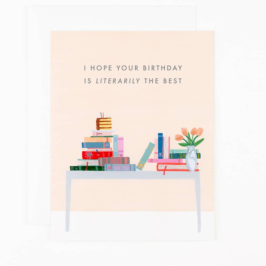 Hope Your Birthday is Literarily the Best Card