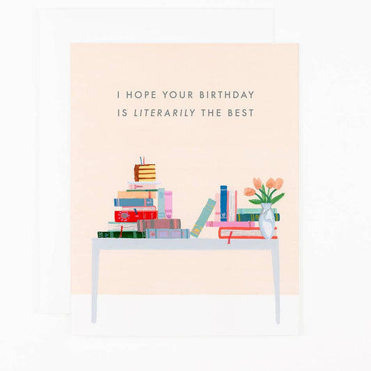 Hope Your Birthday is Literarily the Best Card