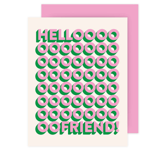 Hellooooooo Friend Card