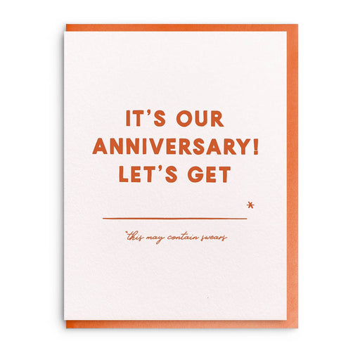 Its Our Anniversary Lets Get Swears Card