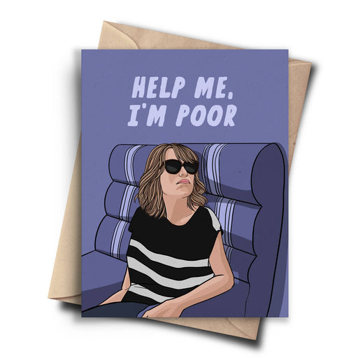 Bridesmaids Help Me Im Poor Card