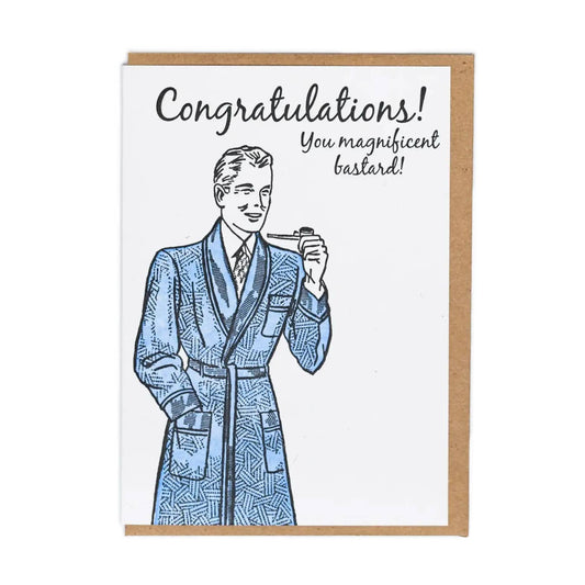 Congrats Magnificent Bastard Card