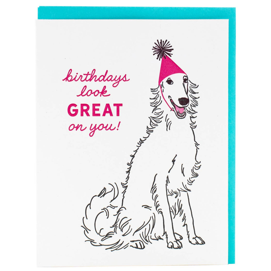 Birthdays Look Great on You Borzoi Dog Card