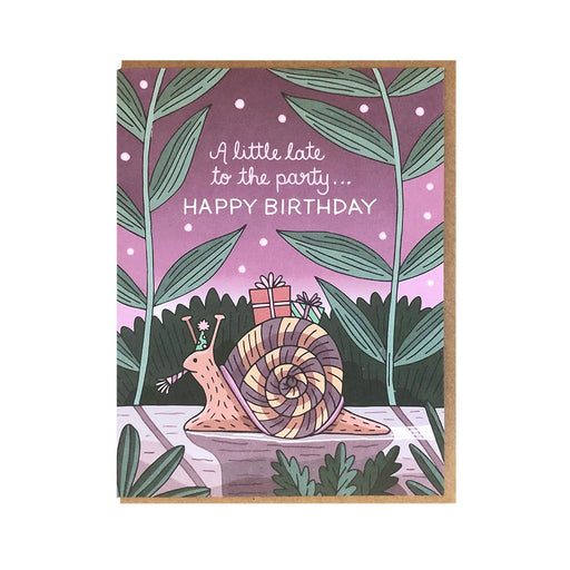 Belated Little Late to Party Birthday Snail Card