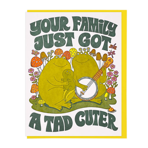 Your Family Just Got a Tad Cuter Frogs Card