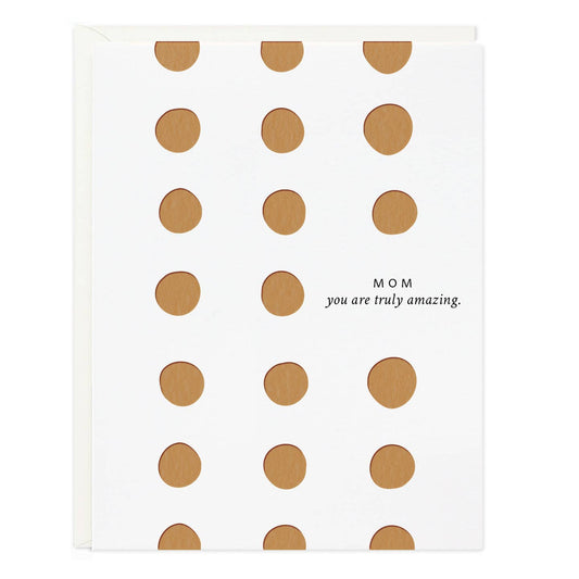 Mom Truly Amazing Card