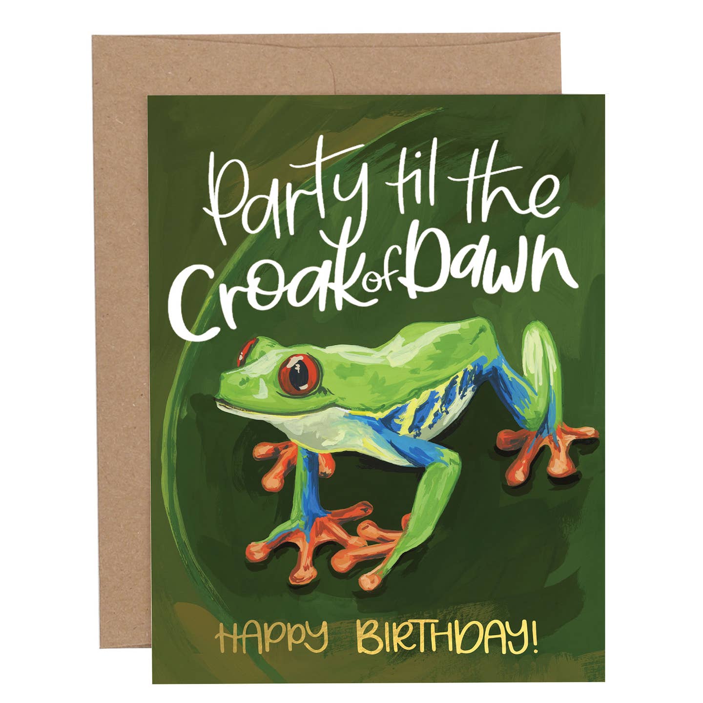 Frog Party Til Croak of Dawn Birthday Card