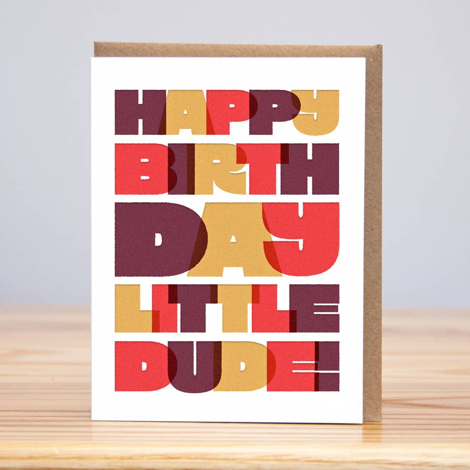 Happy Birthday Little Dude Card