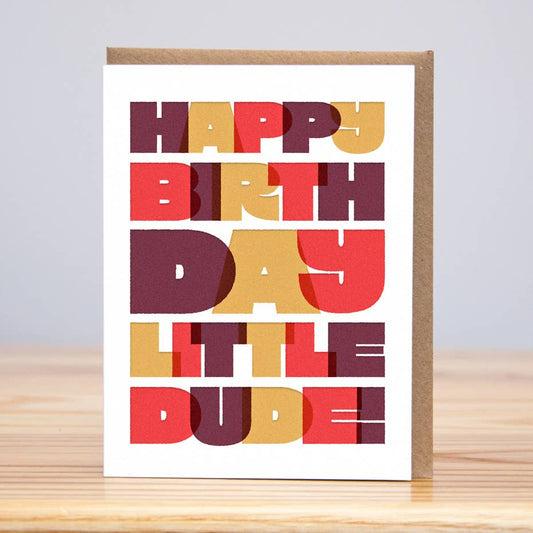 Happy Birthday Little Dude Card