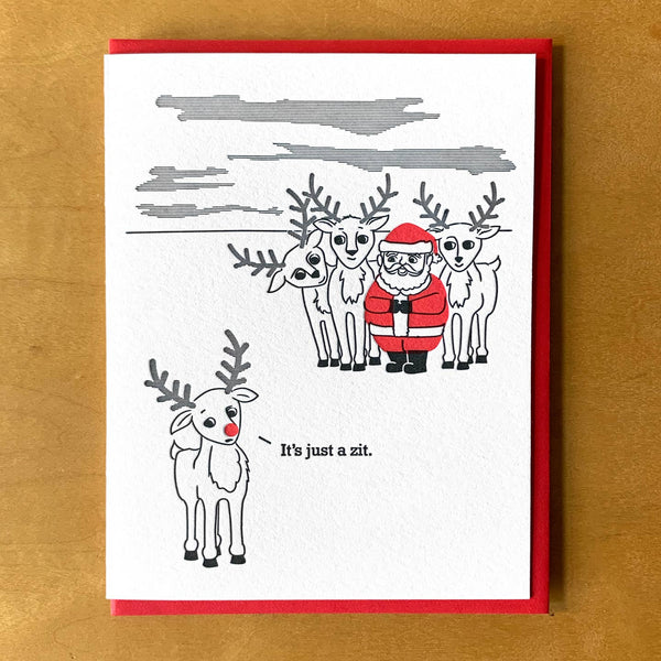 Its Just A Zit Rudolph Reindeer Santa Card