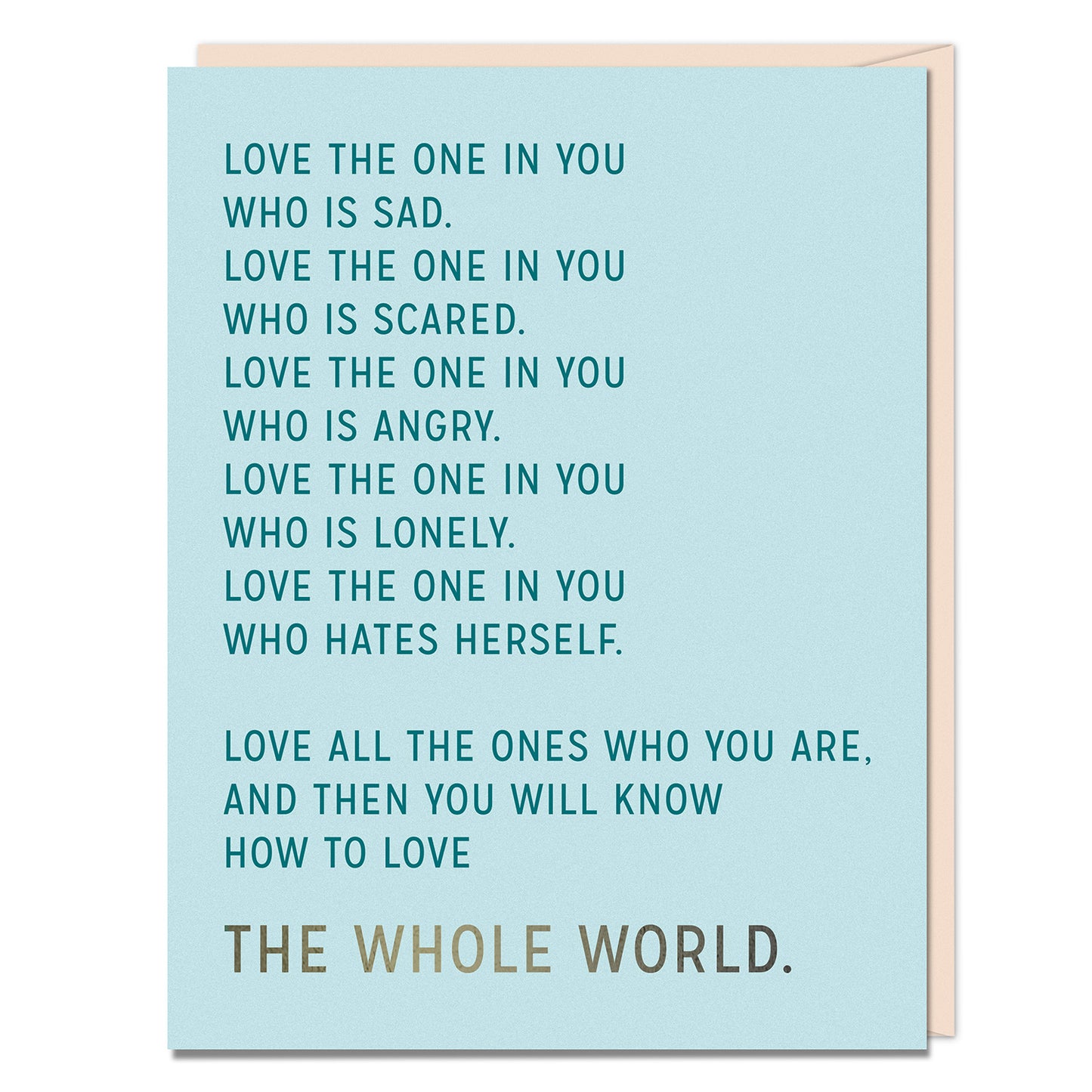 Gilbert Love the One in You Card