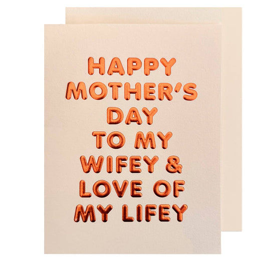 Wifey For Lifey Mothers Day Card