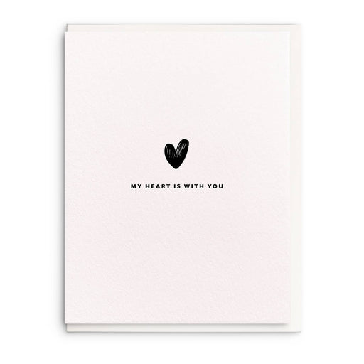 My Heart is With You Card