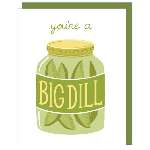 Pickles Youre a Big Dill Card