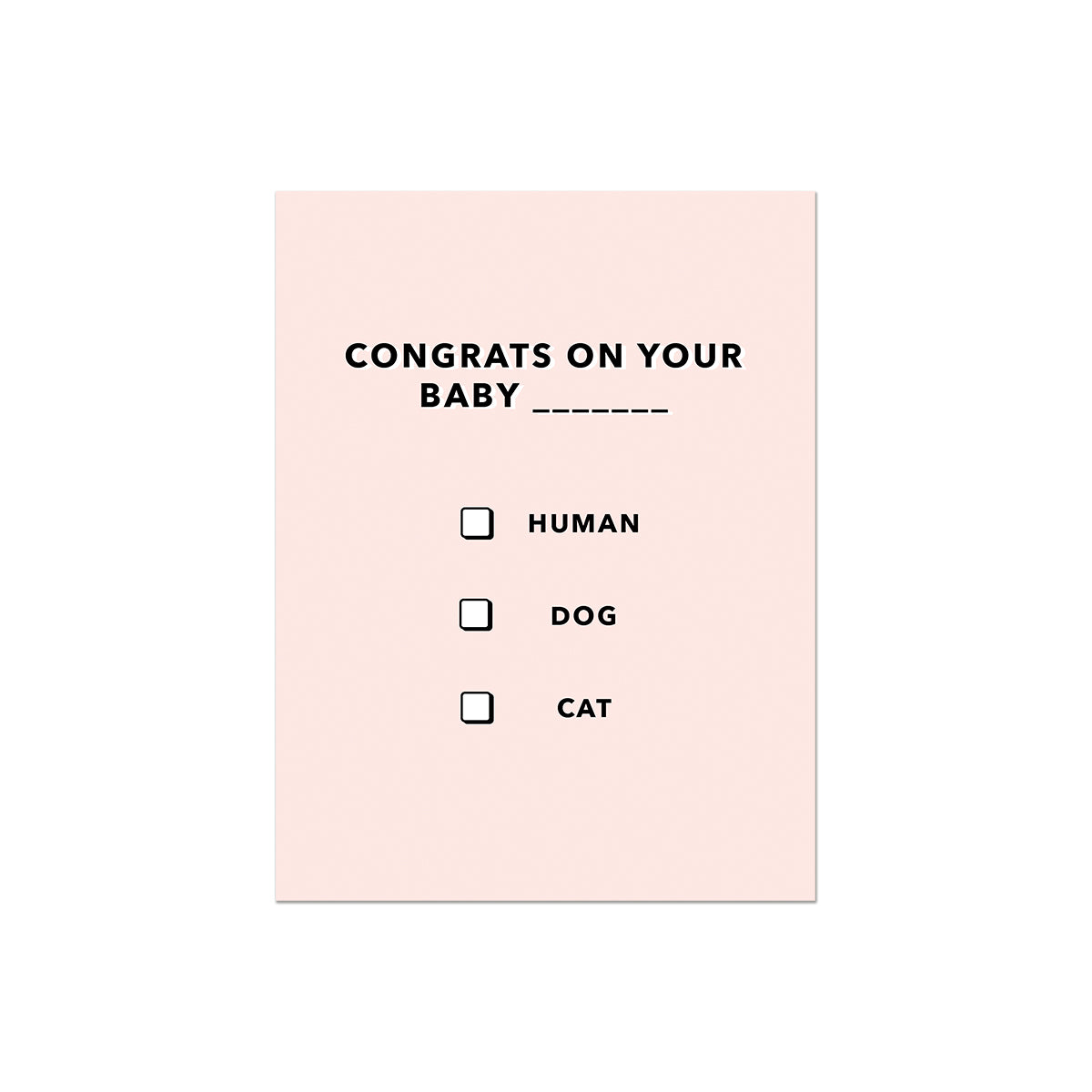 Congrats Baby Multiple Choice Human Dog Cat Card