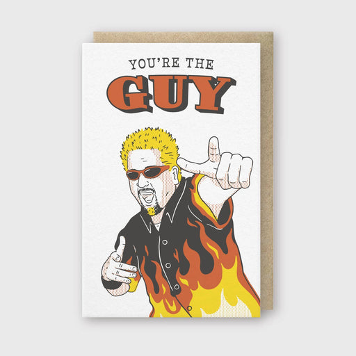 Youre the Guy Fieri Card