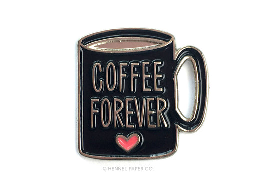 Coffee Forever Mug Enamel Pin