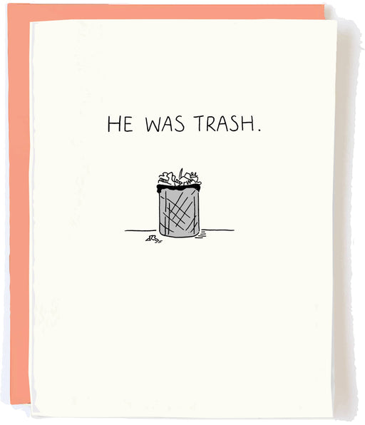 He Was Trash Breakup Card