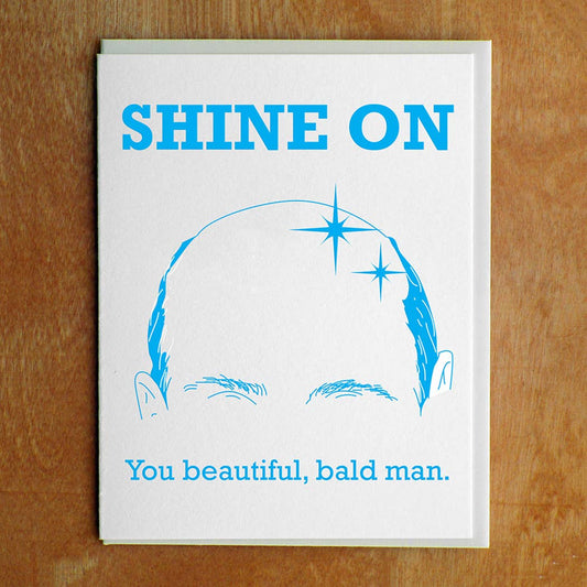 Shine On Bald Man Birthday Card