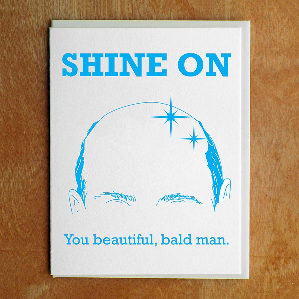 Shine On Bald Man Birthday Card