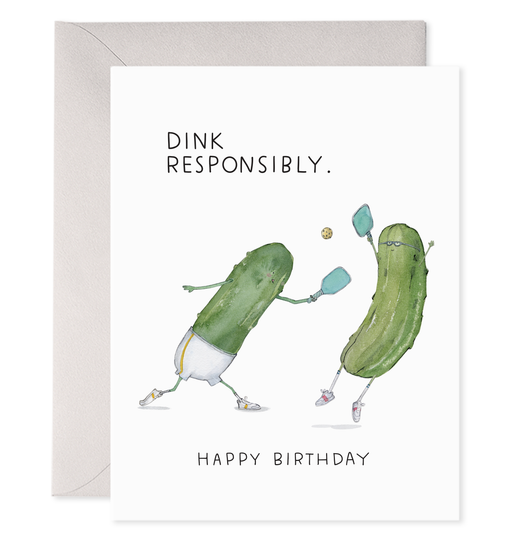 Pickleball Dink Responsibly Birthday Card