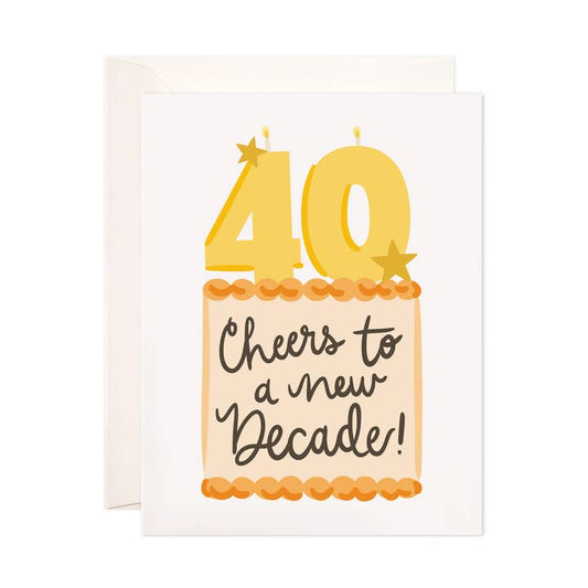 Forty Cake New Decade Birthday Card