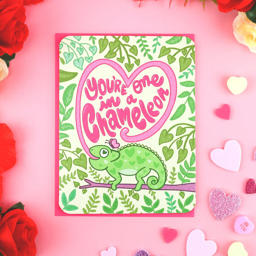 Youre One in a Chameleon Card