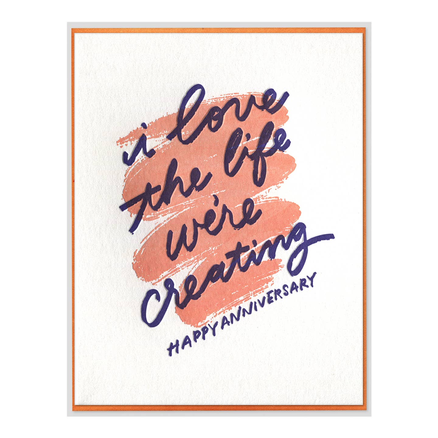 Life We're Creating Anniversary Card