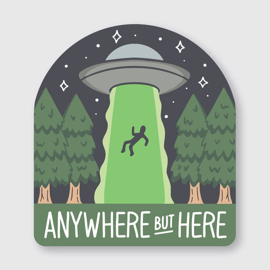 Anywhere But Here UFO Vinyl Sticker