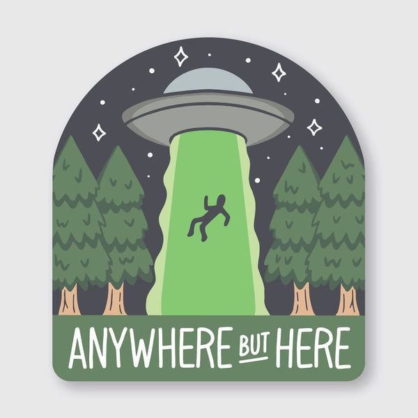 Anywhere But Here UFO Vinyl Sticker