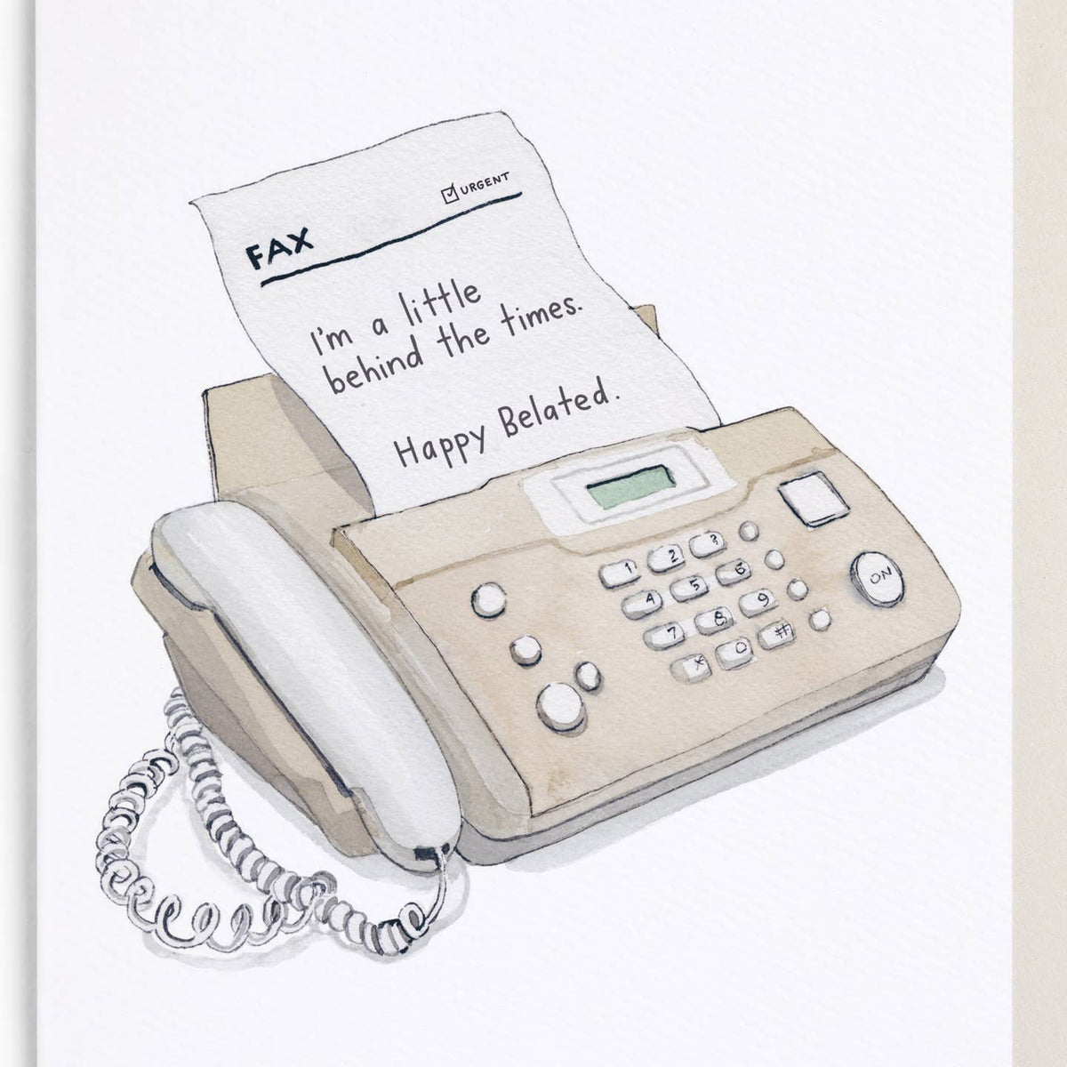 Behind the Times Belated Birthday Card